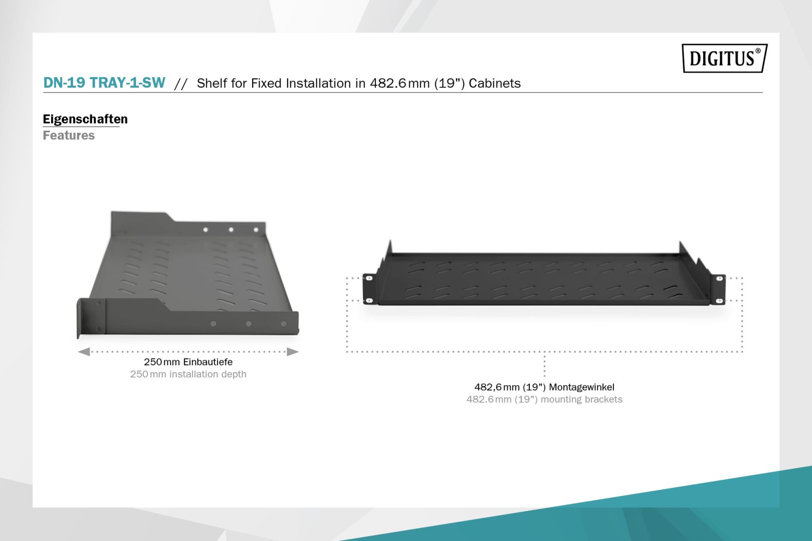 Digitus 1U fixed shelf for racks from 400mm depth 45x483x250mm up to 15kg Black (RAL 9005)